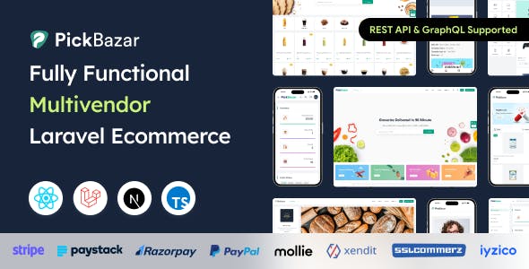 Pickbazar- Multivendor Laravel Ecommerce with React, Next Js, GraphQL & REST API